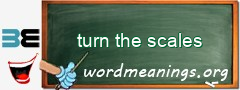 WordMeaning blackboard for turn the scales